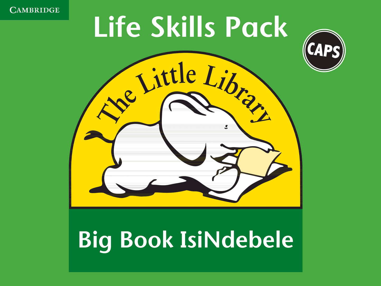 Little Library Life Skills Big Book Pack (IsiNdebele) ISBN/SKU: 9780521158220