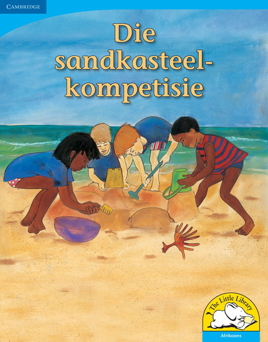 Die sandkasteelkompetisie (Big Book version) ISBN/SKU: 9780521159609