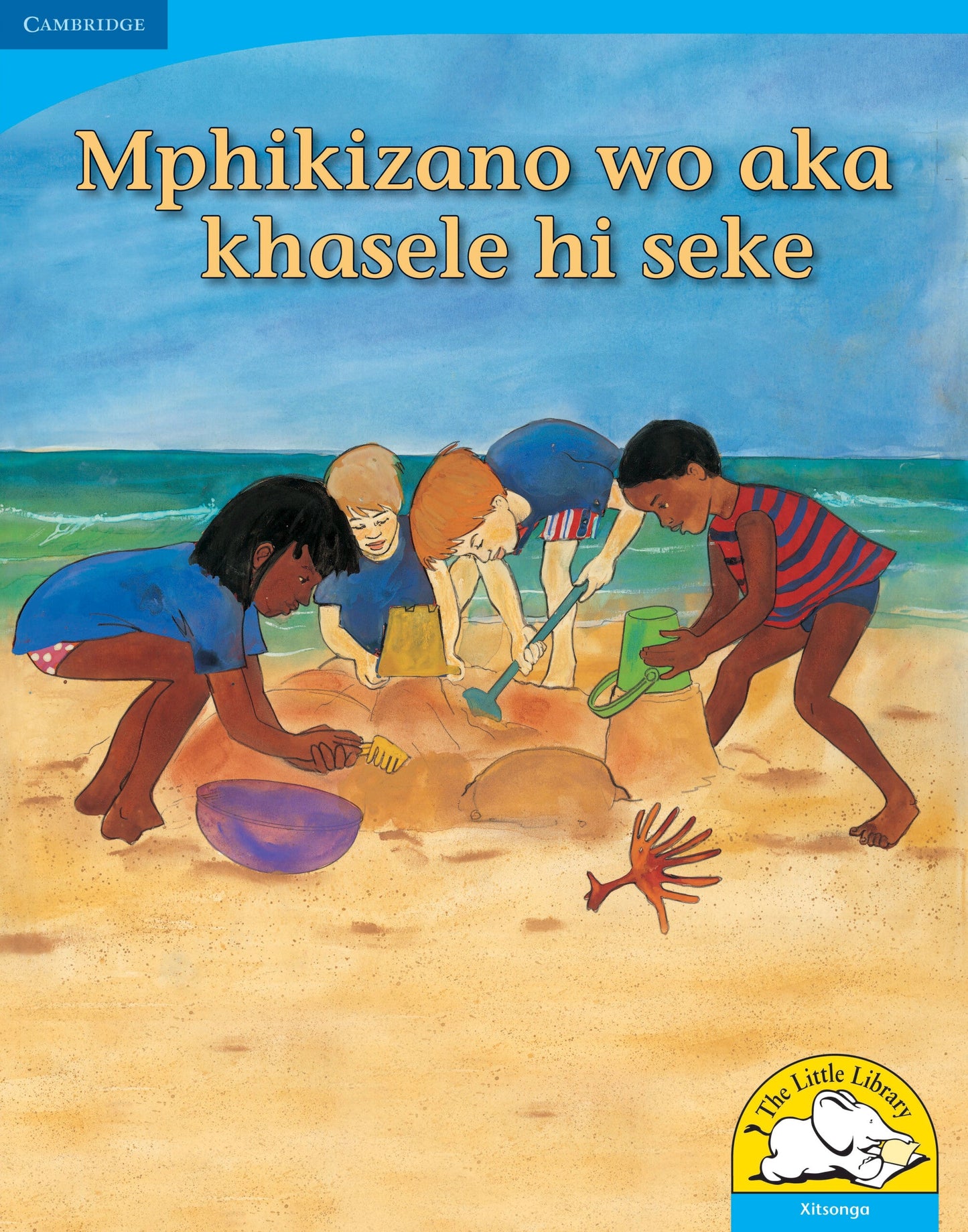 Mphikizano wo aka khasele hi seke (Big Book version) ISBN/SKU: 9780521159791