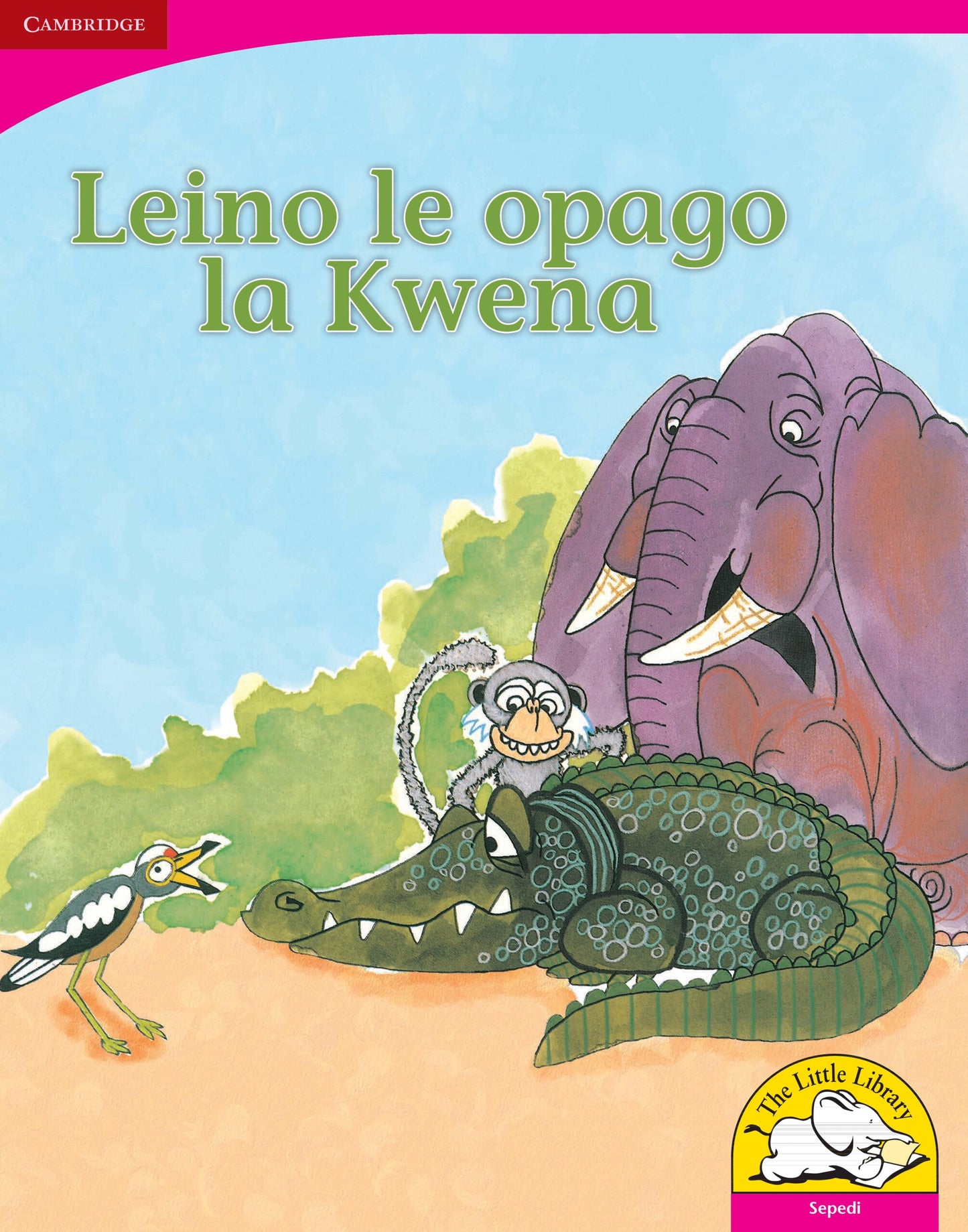 Leino le opago la Kwena (Big Book version) ISBN/SKU: 9780521164719