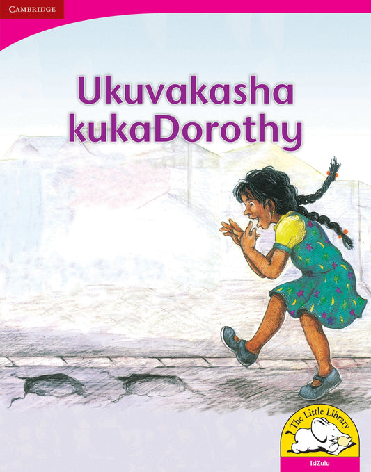 Ukuvakasha kukaDorothy (Big Book version) ISBN/SKU: 9780521164771