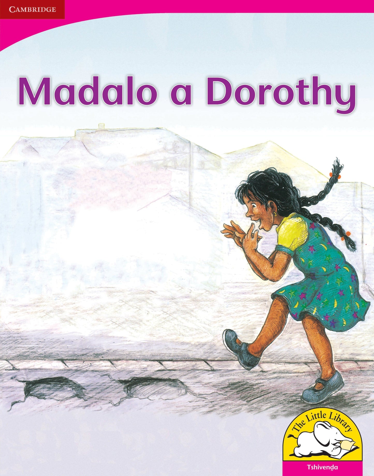 Madalo a Dorothy (Big Book version) ISBN/SKU: 9780521164863