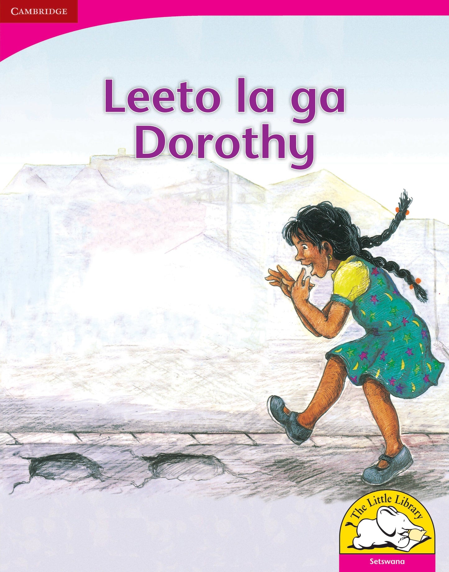 Leeto la ga Dorothy (Big Book version) ISBN/SKU: 9780521164900