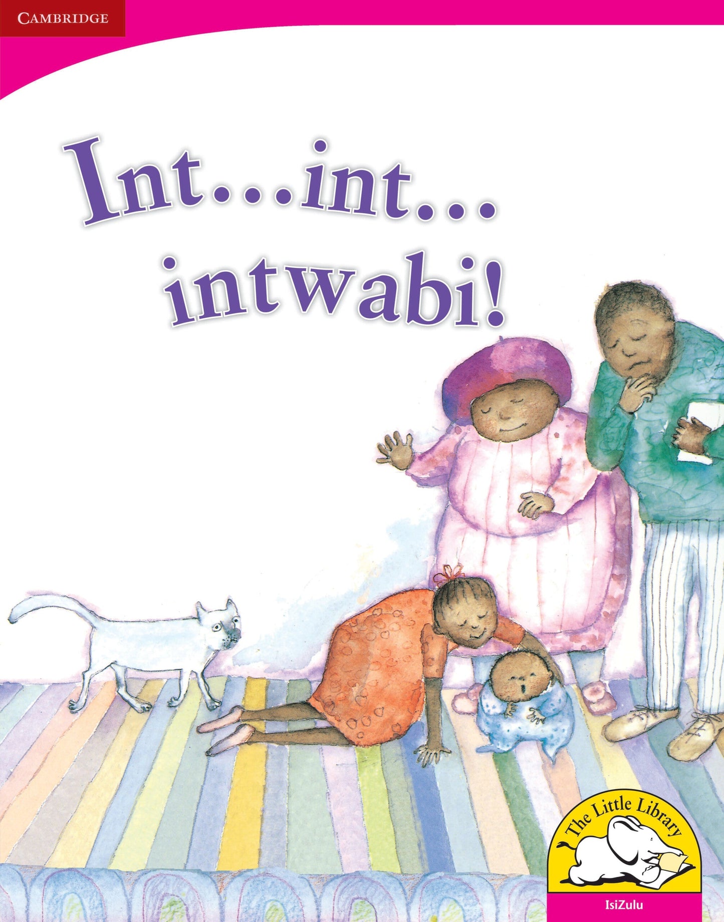 Int ... int ... intwabi! (Big Book version) ISBN/SKU: 9780521164955