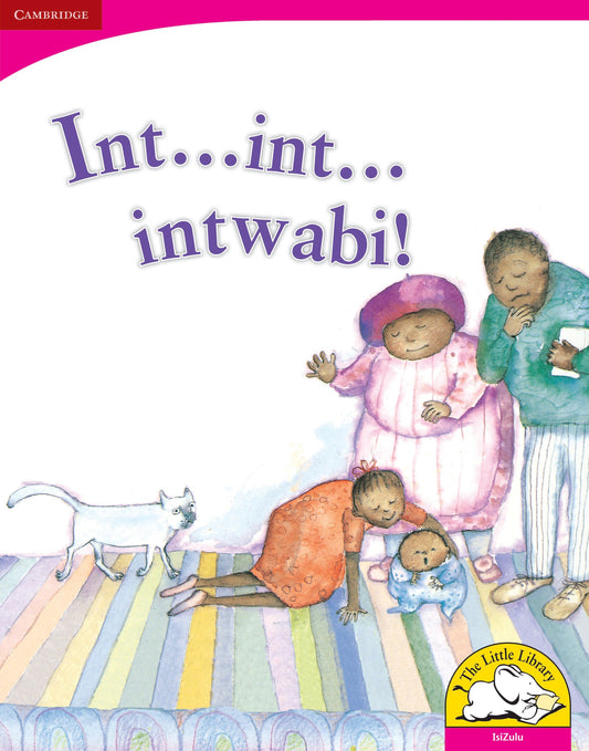 Int ... int ... intwabi! (Big Book version) ISBN/SKU: 9780521164955