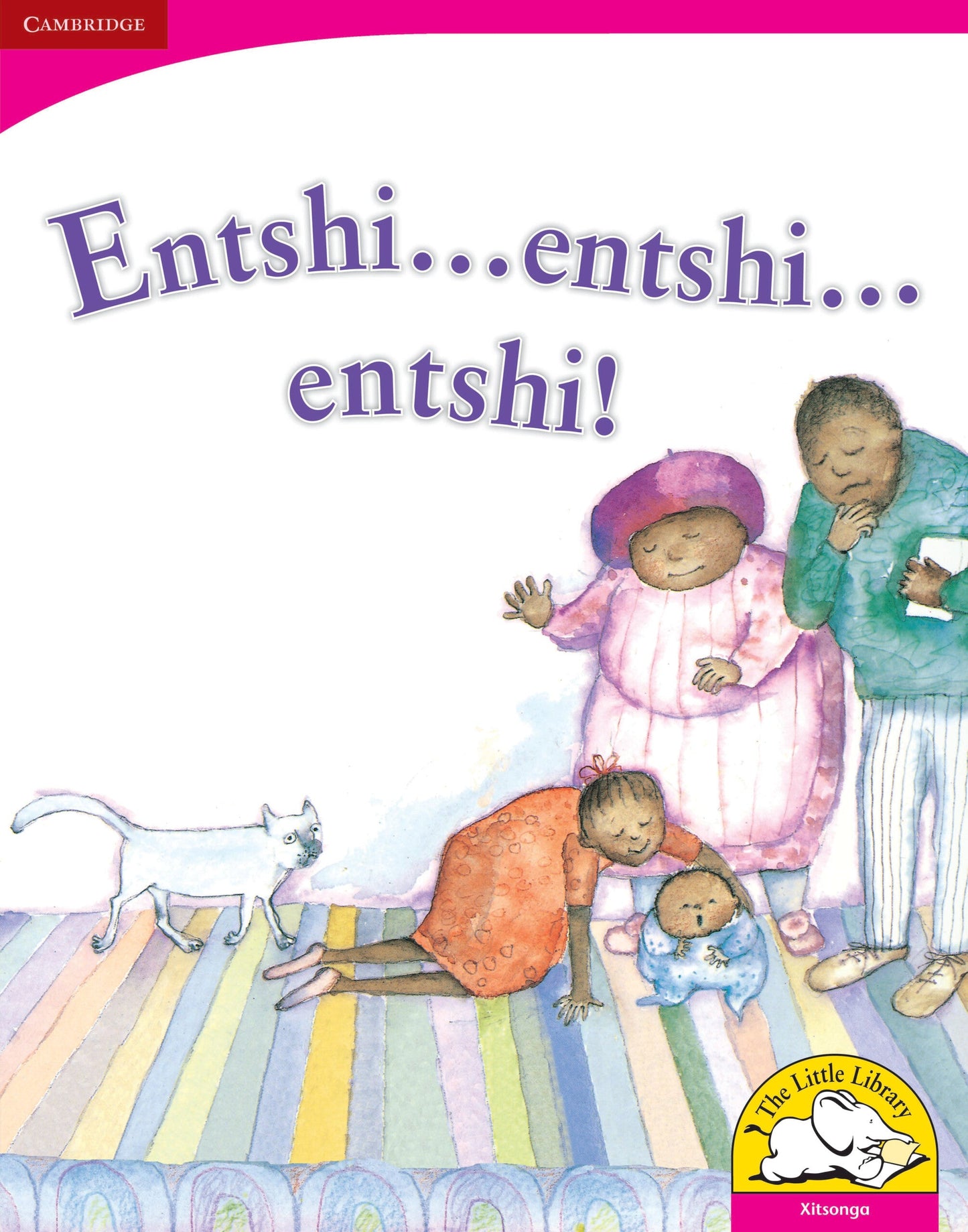 Entshi... Entshi... Entshi...! (Big Book version) ISBN/SKU: 9780521165020