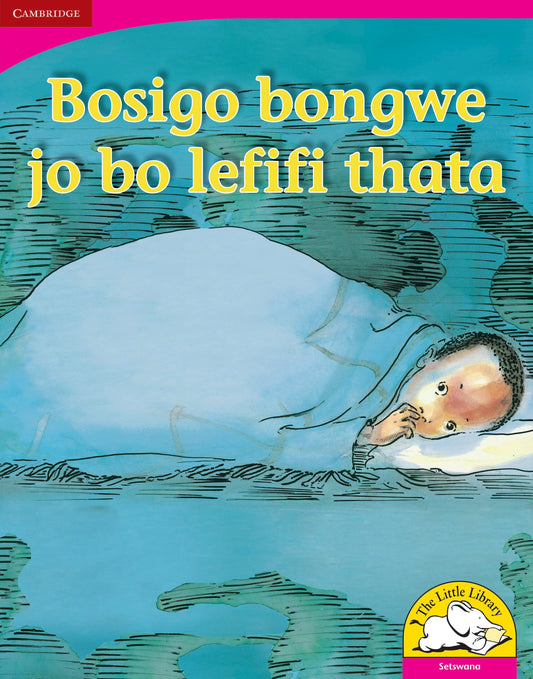 Bosigo bongwe jo bo lefifi thata (Big Book version) ISBN/SKU: 9780521165327