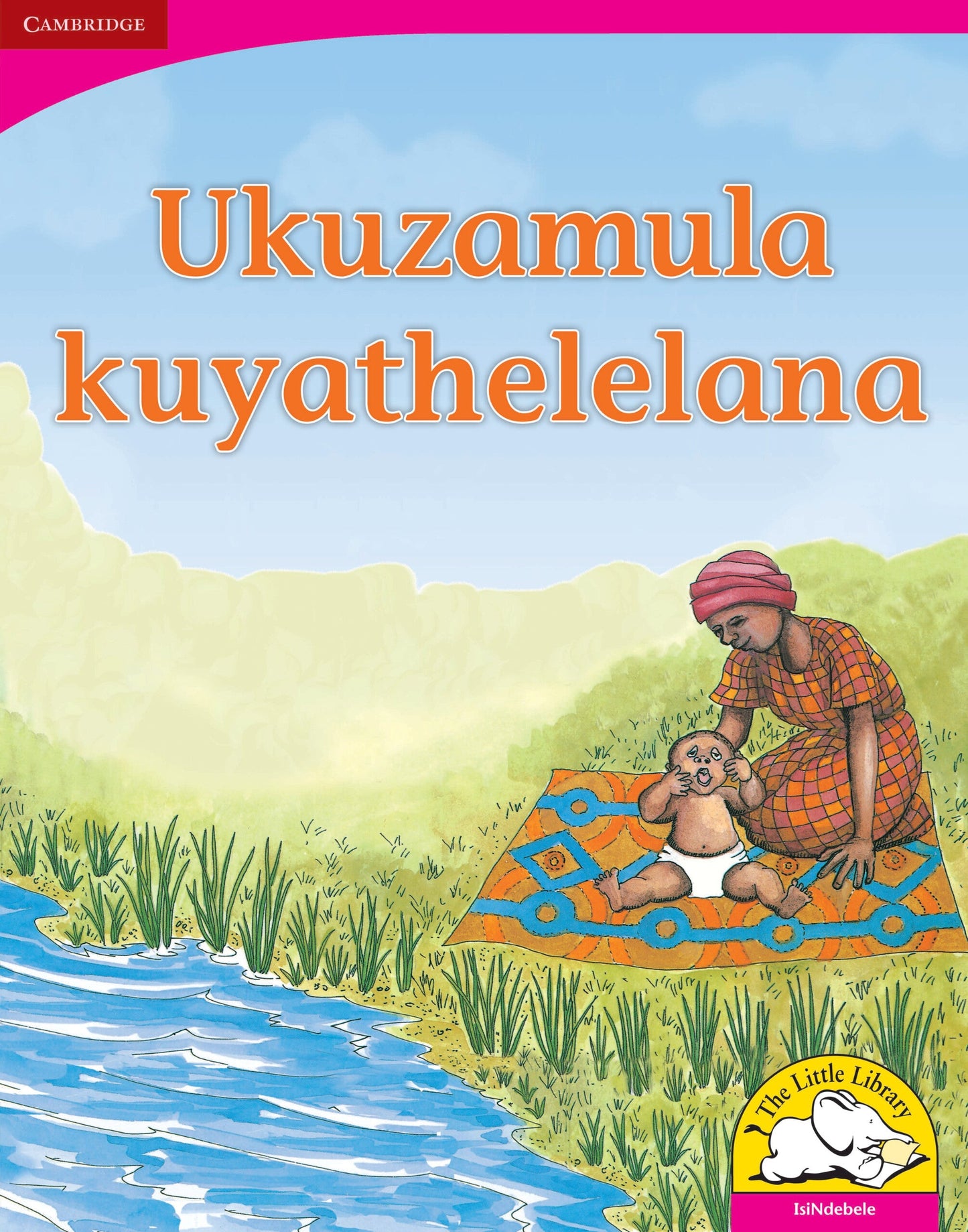 Ukuzamula kuyathelelana (Big Book version) ISBN/SKU: 9780521165587