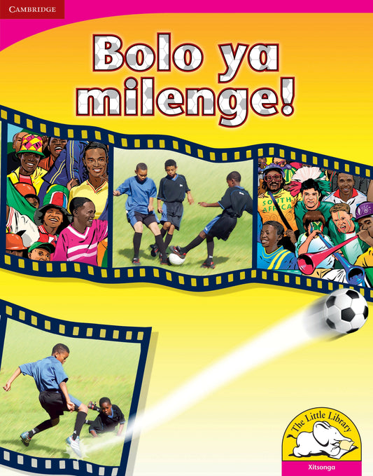 Bolo ya milenge! (Big Book version) ISBN/SKU: 9780521166041