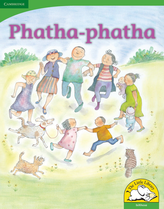 Phatha-phatha (Big Book version) ISBN/SKU: 9780521166782