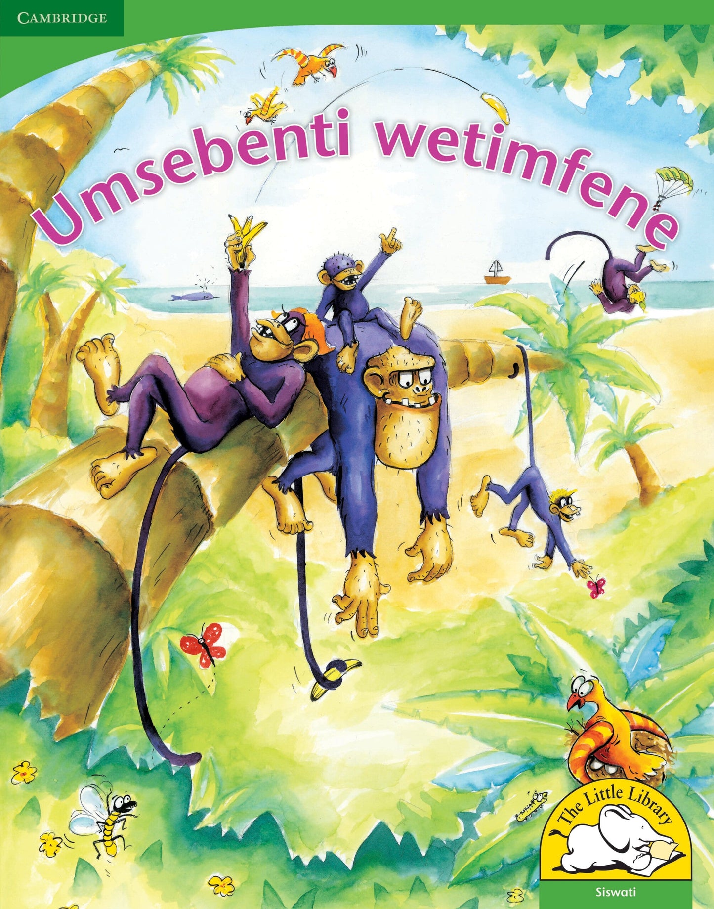 Umsebenti wetimfene (Big Book version) ISBN/SKU: 9780521166928