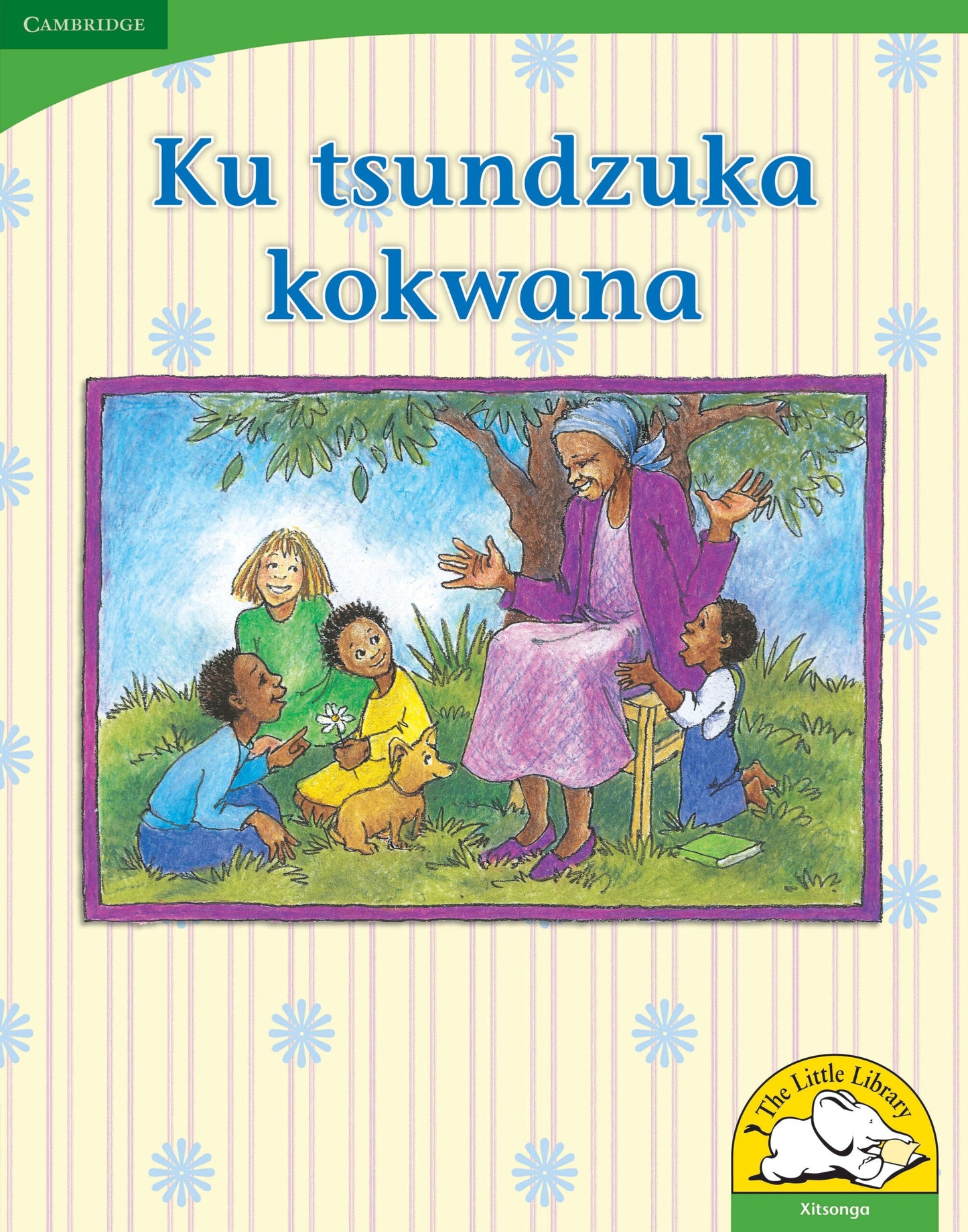 Ku tsundzuka kokwana (Big Book version) ISBN/SKU: 9780521167321