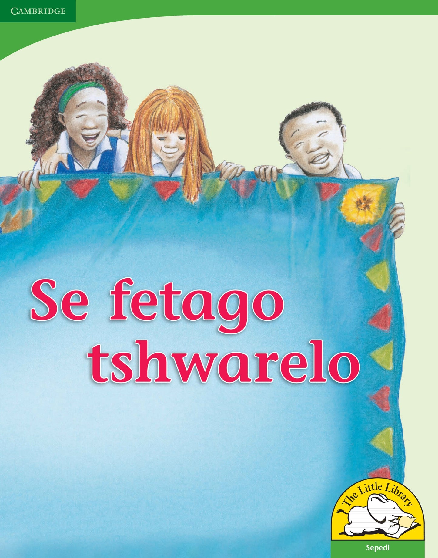 Se fetago tshwarelo (Big Book version) ISBN/SKU: 9780521167413