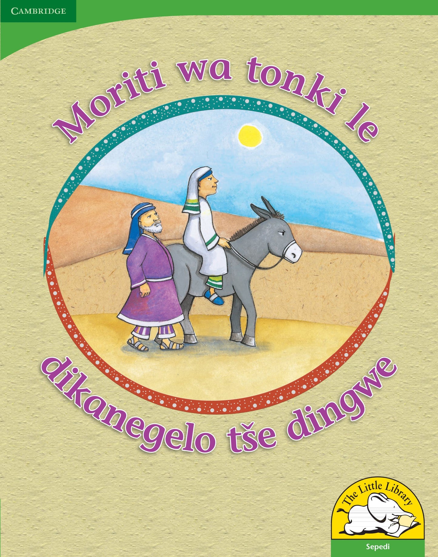 Moriti wa tonki le dikanegelo tse dingwe (Big Book version) ISBN/SKU: 9780521168014