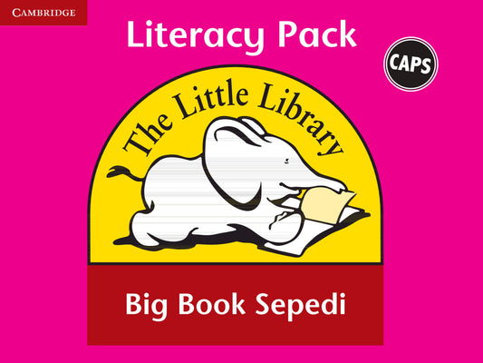 Little Library Literacy Big Book Pack (Sepedi) ISBN/SKU: 9780521168540