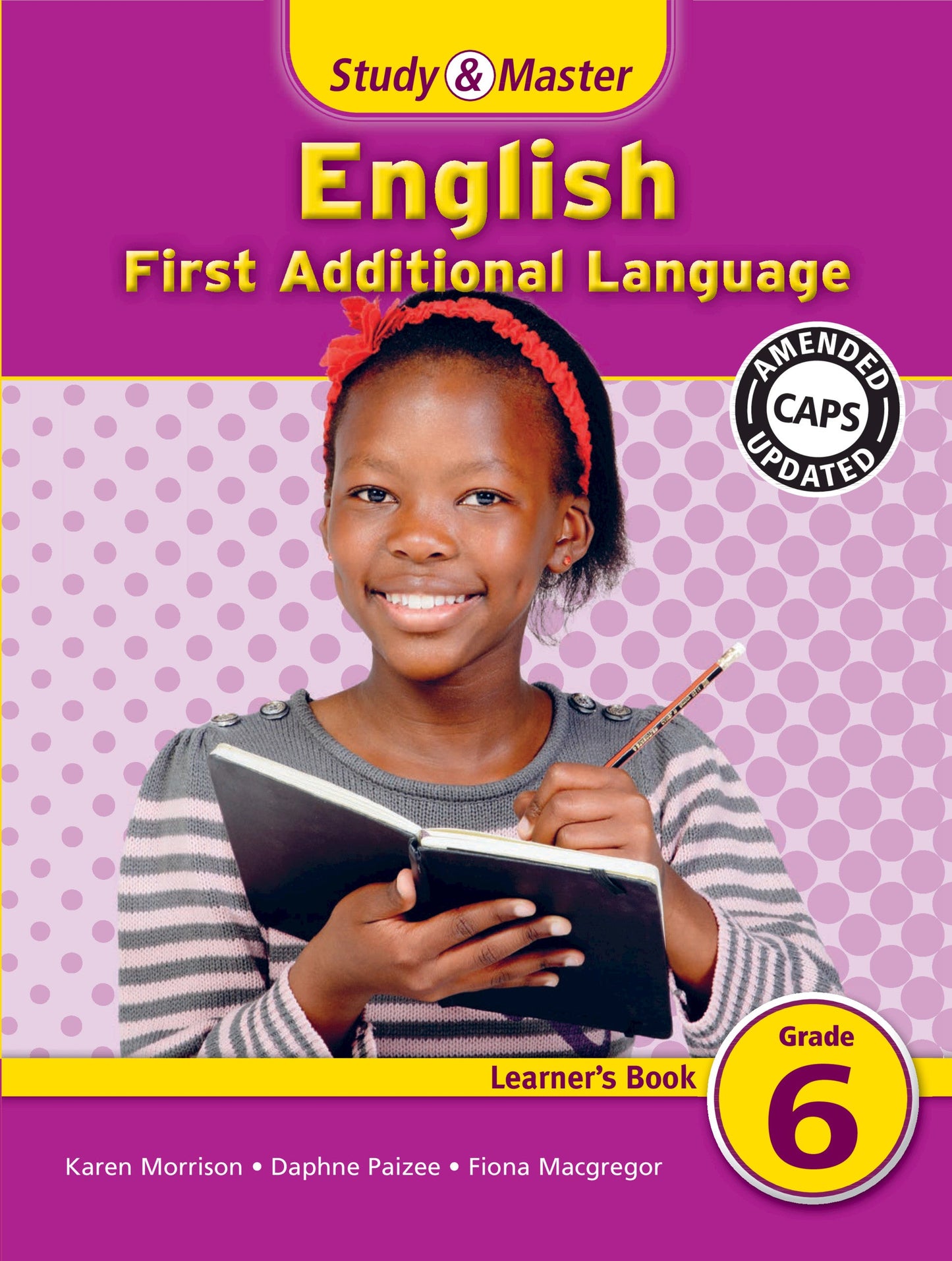 Study & Master English First Additional Language Learner's Book Grade 6 ISBN/SKU: 9780521188999