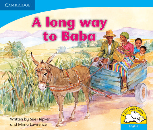 A long way to Baba ISBN/SKU: 9780521578622
