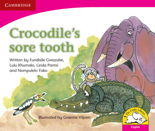 Crocodile's sore tooth ISBN/SKU: 9780521578738