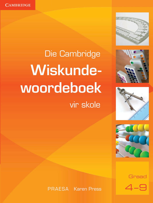 Die Cambridge Wiskundewoordeboek vir Skole (Afrikaans) ISBN/SKU: 9780521708838