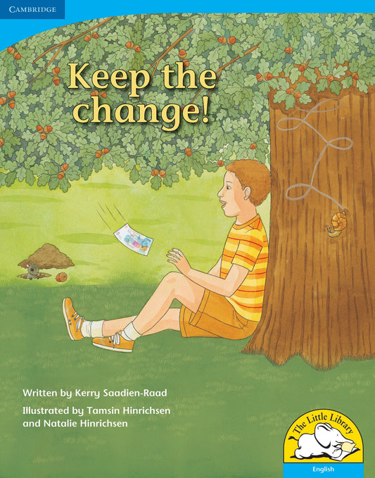 Keep the change! (Big Book version) ISBN/SKU: 9780521713566