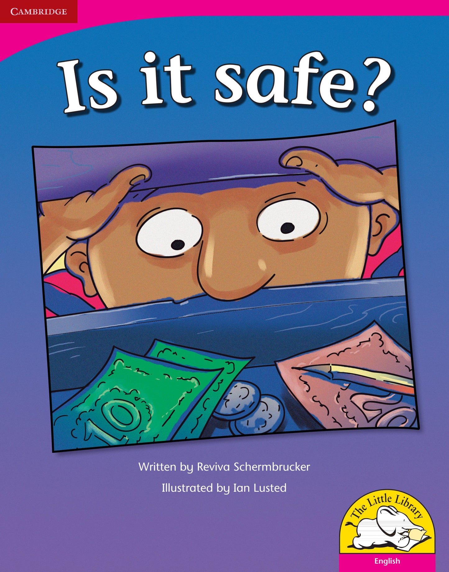 Is it safe? (Big Book version) ISBN/SKU: 9780521715553