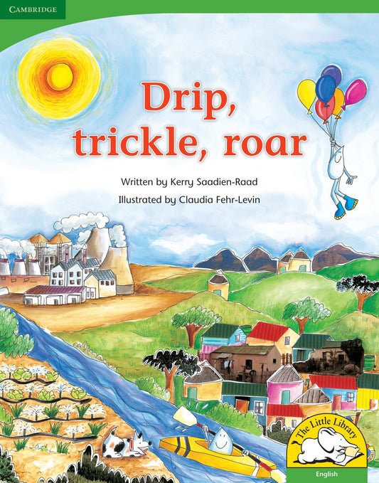 Drip, trickle, roar (Big Book version) ISBN/SKU: 9780521719520