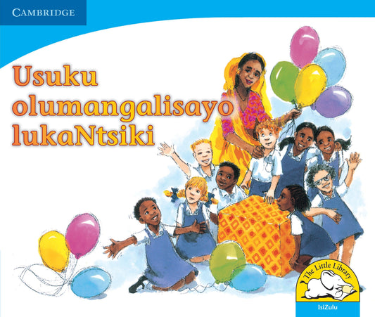 Usuku olumangalisayo lukaNtsiki ISBN/SKU: 9780521722537