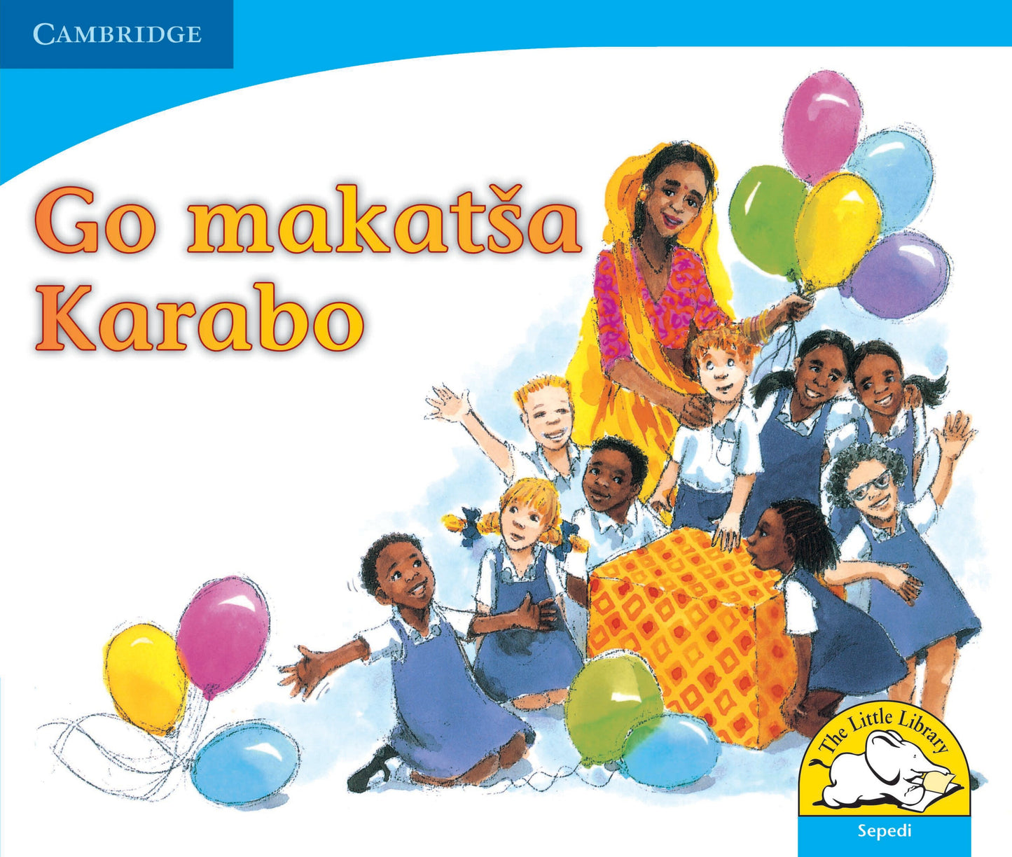 Go makatsa Karabo ISBN/SKU: 9780521722544