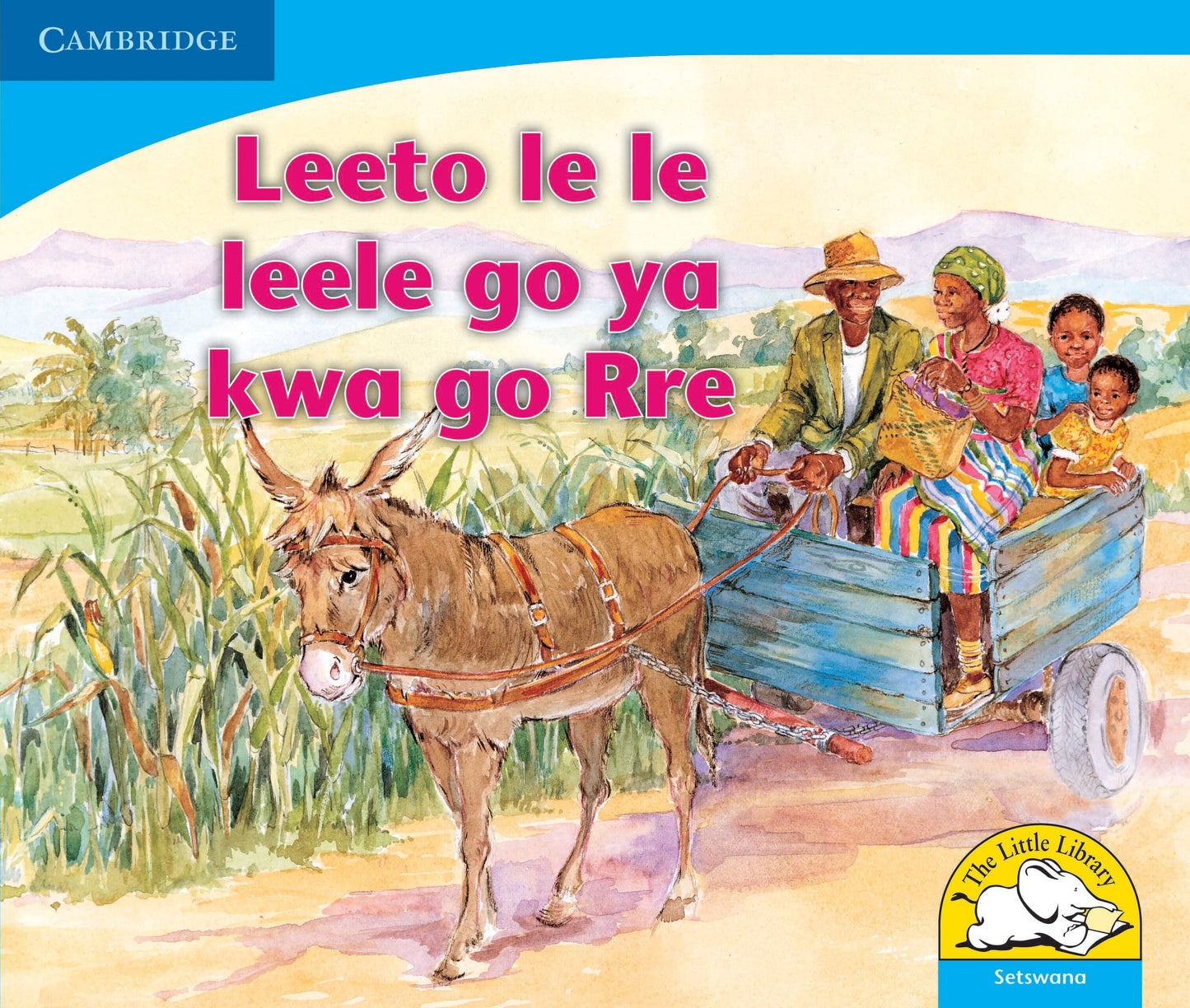 Leeto le le leele go ya kwa go Rre ISBN/SKU: 9780521722759