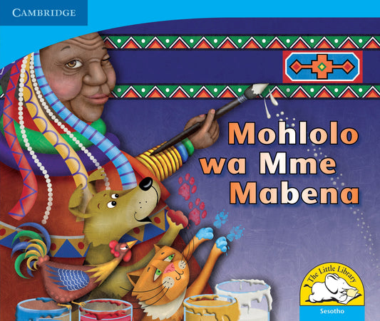 Mohlolo wa Mme Mabena ISBN/SKU: 9780521723091