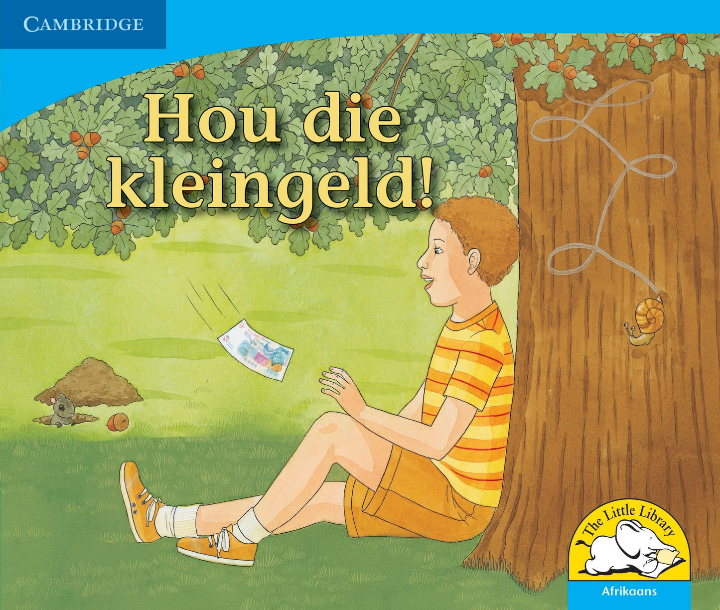 Hou die kleingeld! ISBN/SKU: 9780521723152