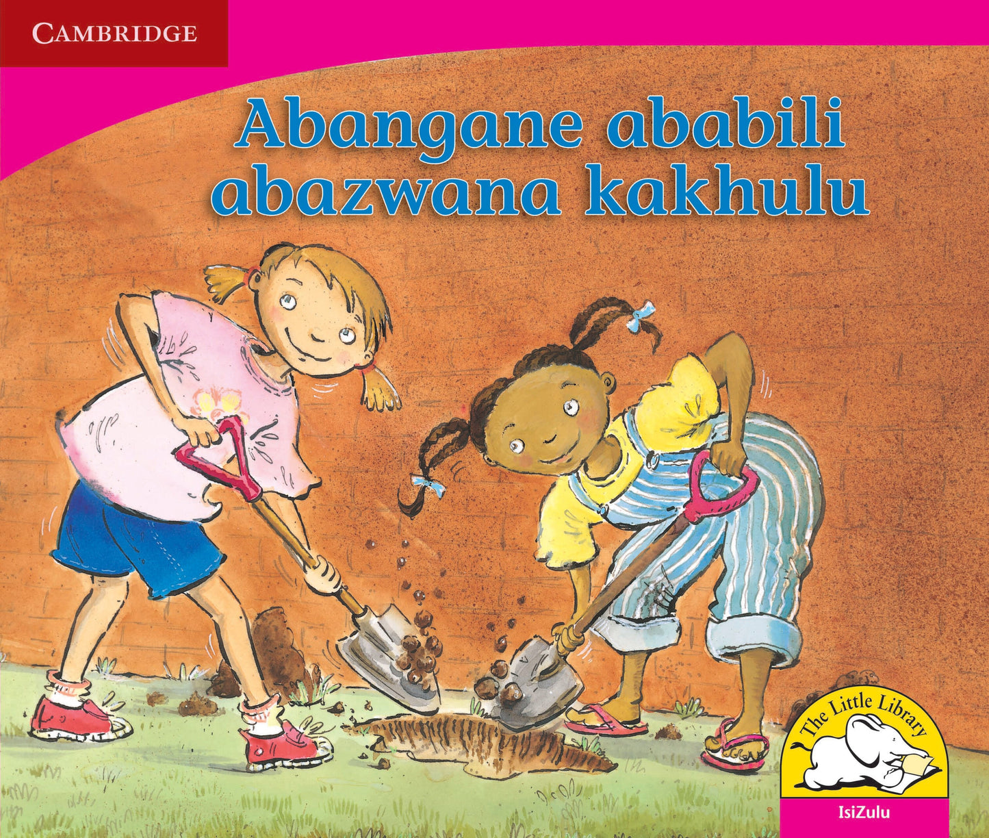 Abangane ababili abazwana kakhulu ISBN/SKU: 9780521725071