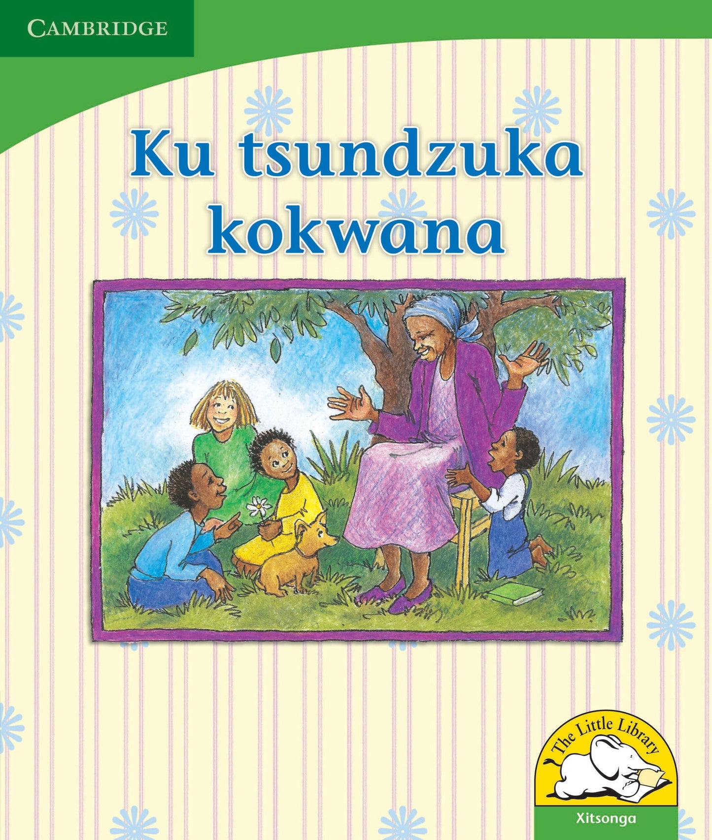 Ku tsundzuka kokwana ISBN/SKU: 9780521726016