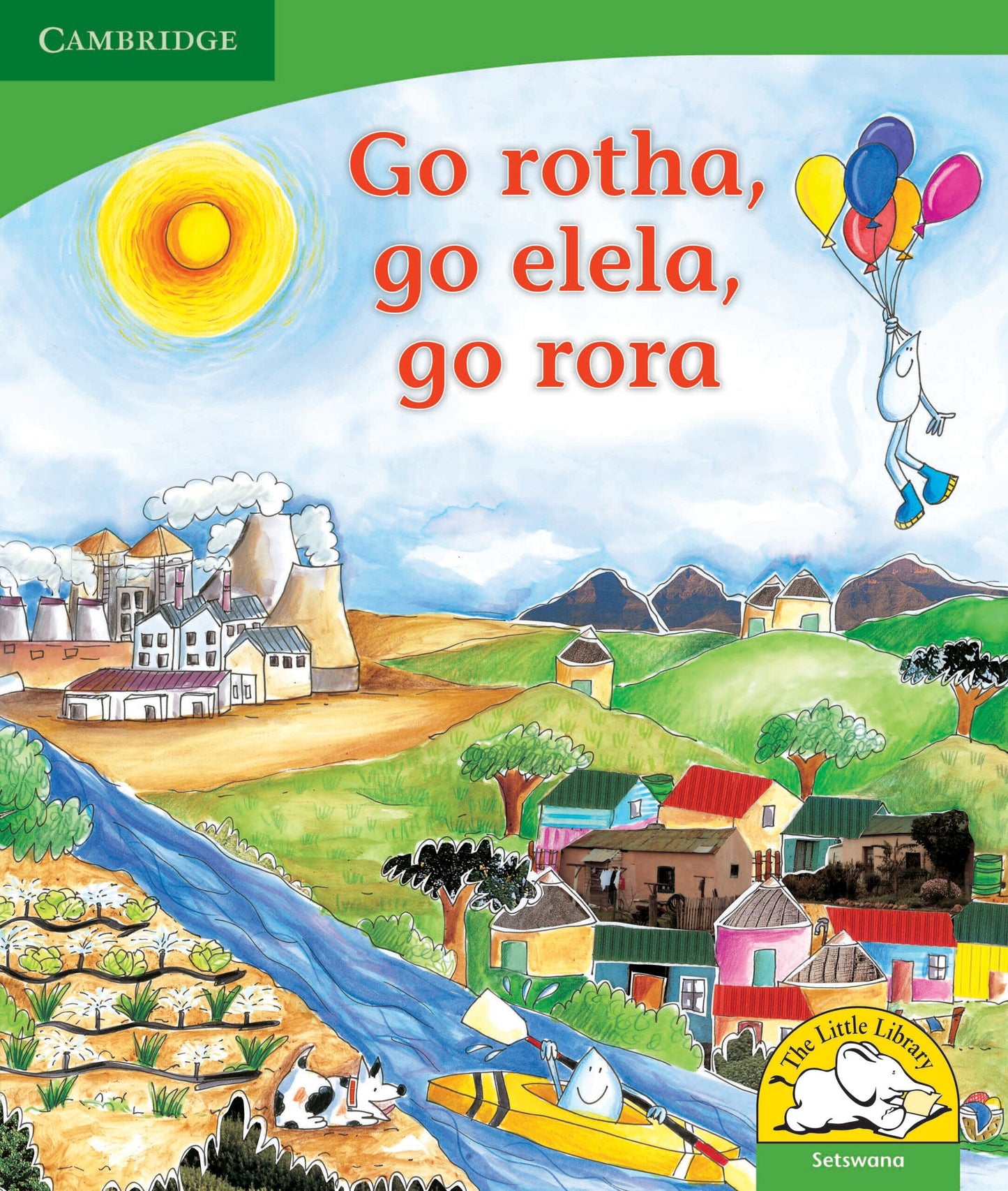Go rotha, go elela, go rora ISBN/SKU: 9780521726573