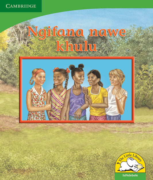 Ngifana nawe khulu ISBN/SKU: 9780521726702