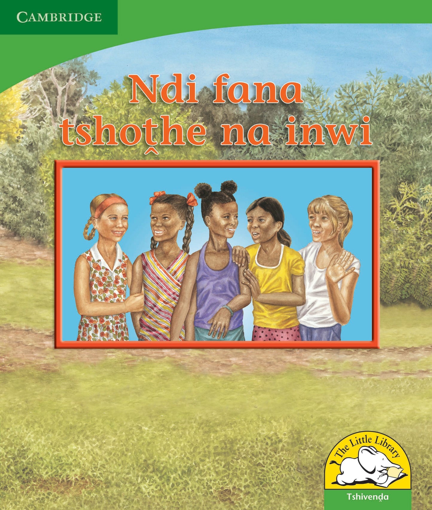 Ndi fana tshothe na inwi ISBN/SKU: 9780521726719
