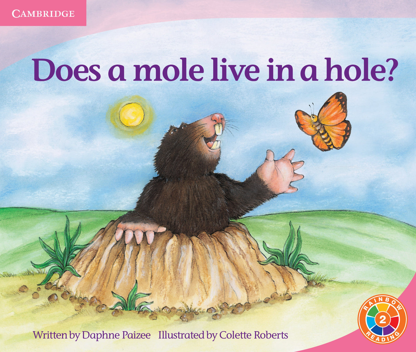 Does a Mole Live in a Hole? ISBN/SKU: 9780521742559