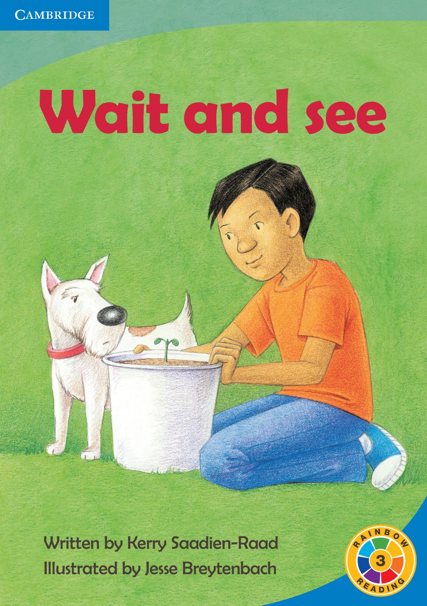 Wait and See ISBN/SKU: 9780521743365