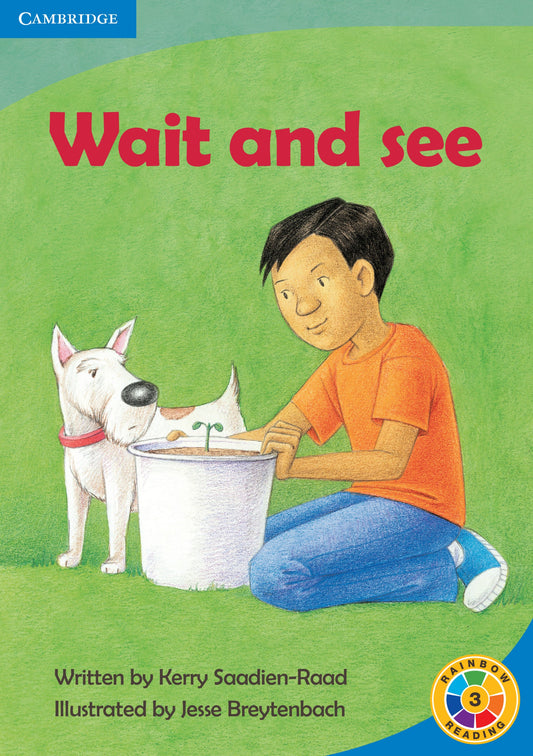 Wait and See ISBN/SKU: 9780521743365