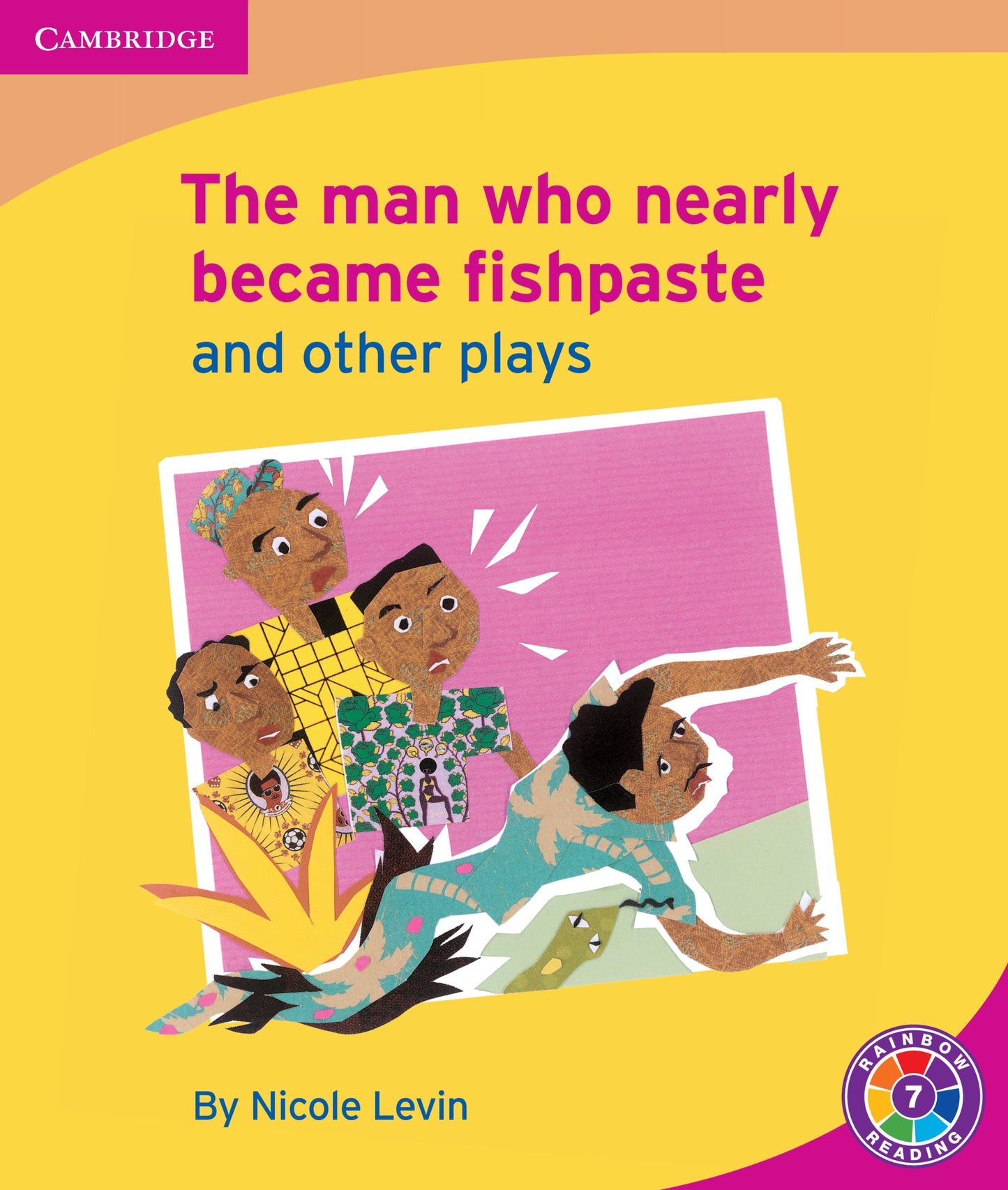 The Man Who Nearly Became Fishpaste ISBN/SKU: 9780521746380