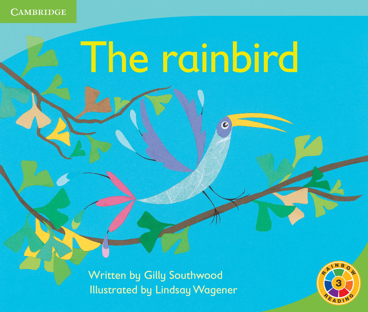 The Rainbird ISBN/SKU: 9780521756242