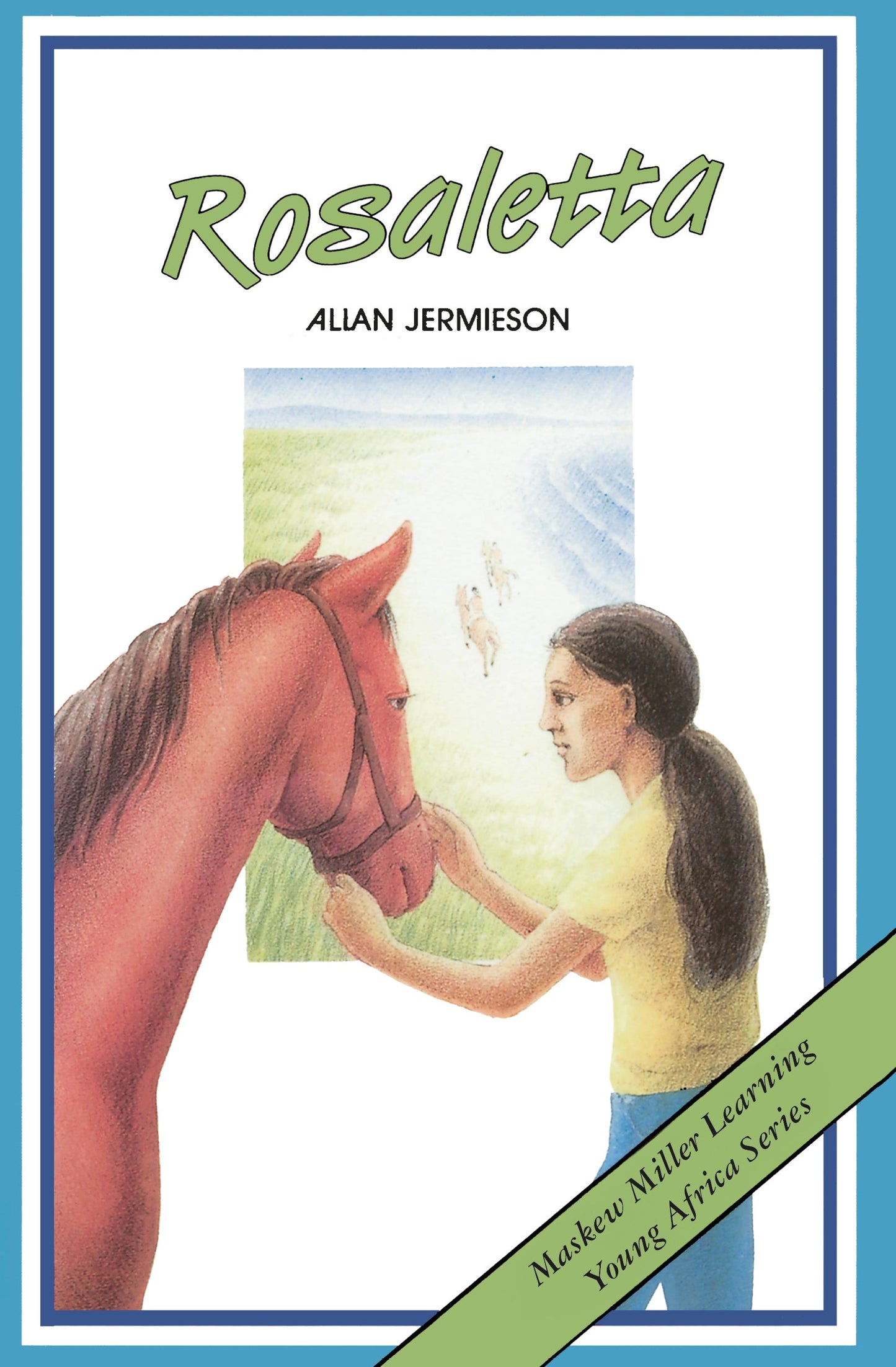 Rosaletta (Young Africa Series) ISBN/SKU: 9780636010673