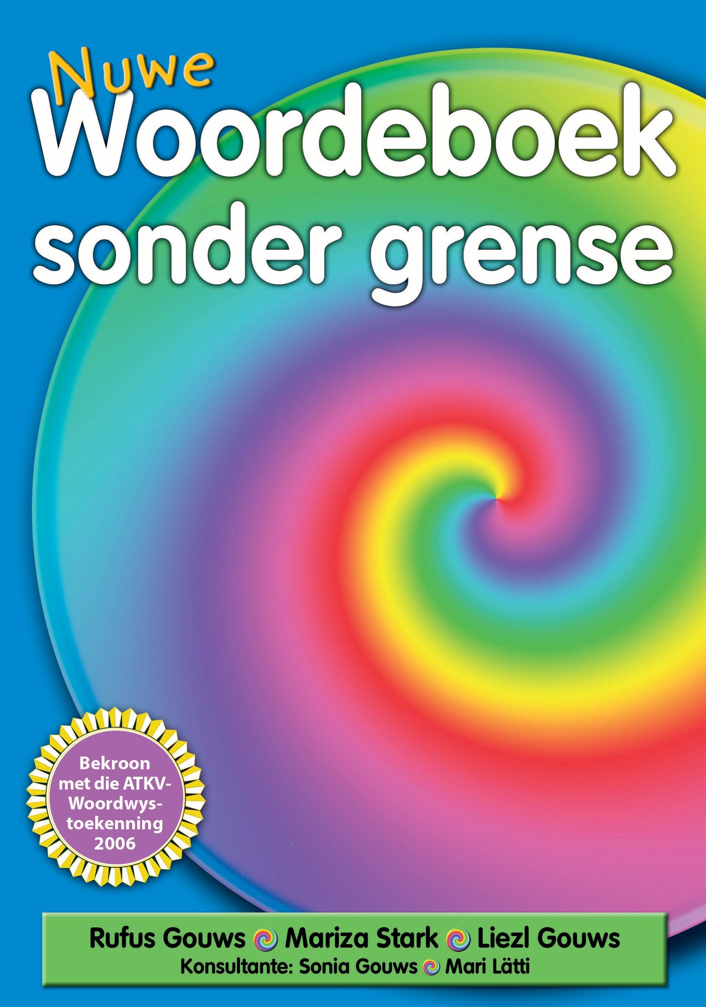 Nuwe Woordeboek sonder grense ISBN/SKU: 9780636049789