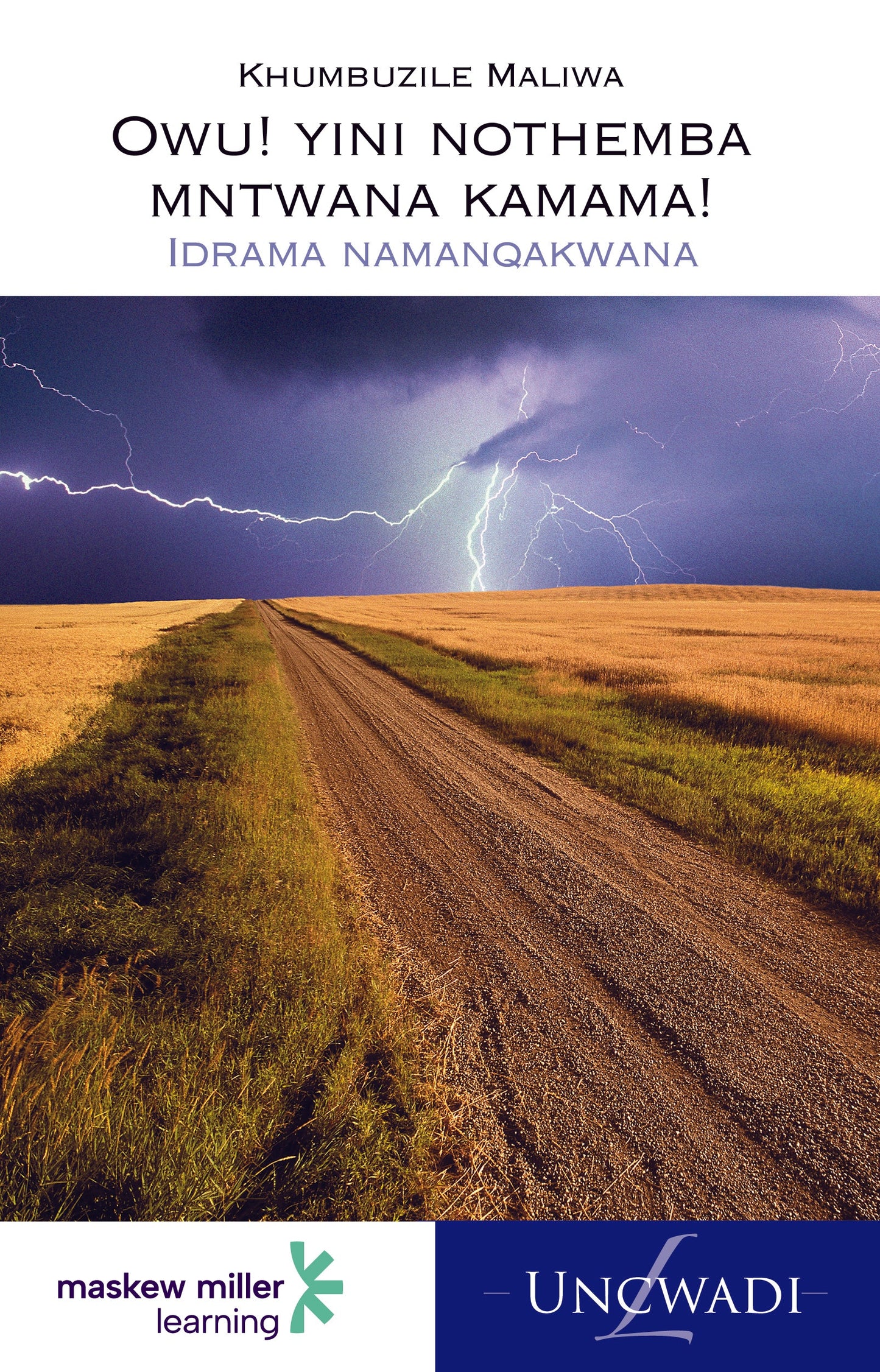 Owu! Yini Nothemba Mntwana Kamama! ISBN/SKU: 9780636113329