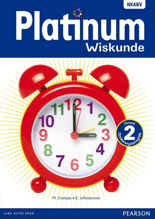 Platinum Wiskunde Graad 2 Onderwysersgids (Includes E-Planner) ISBN/SKU: 9780636132924