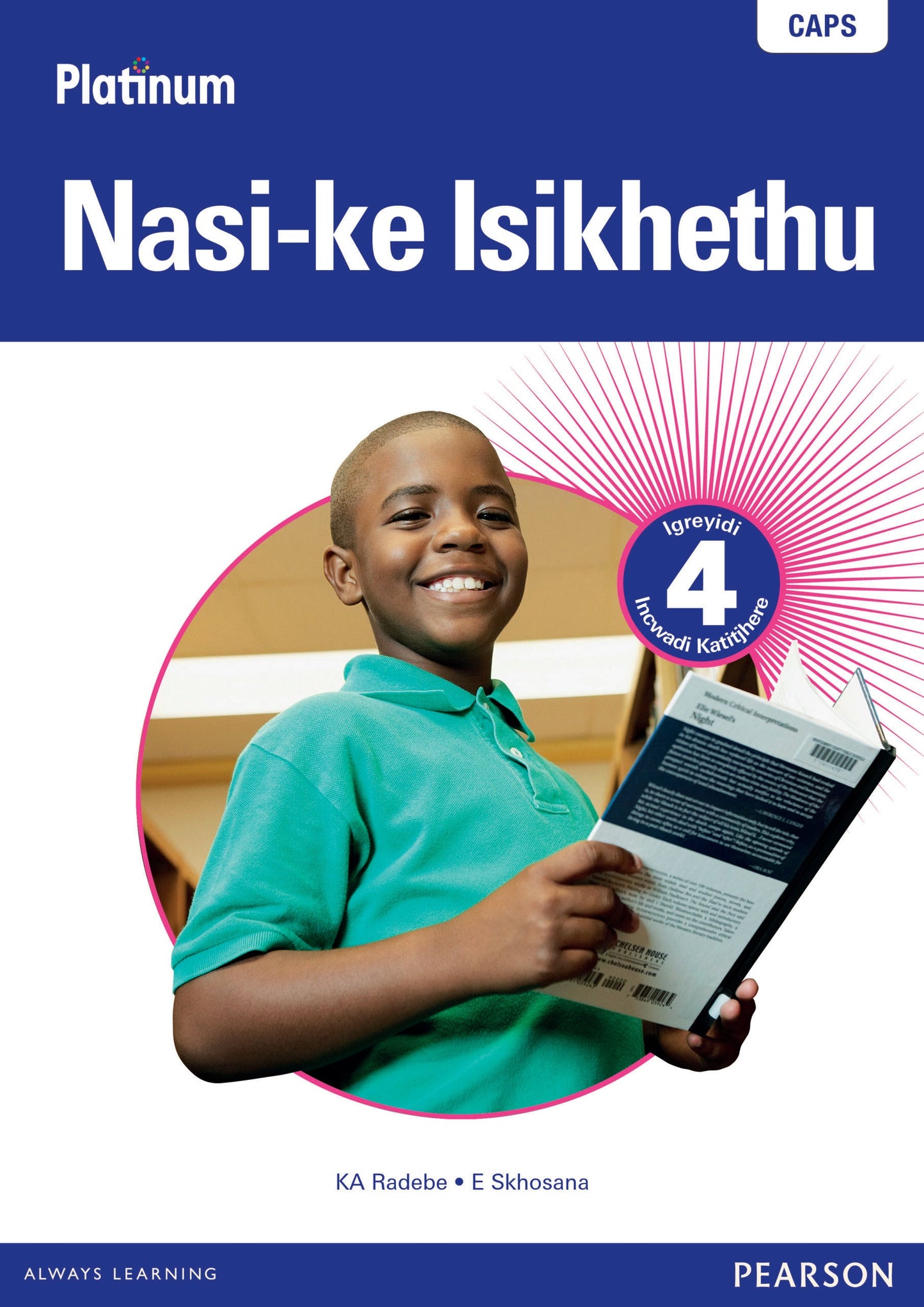 Platinum Nasi-ke Isikhethu Grade 4 TG (isiNdebele) (Includes Photocopiable WB) ISBN/SKU: 9780636136328