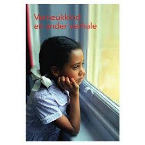 Verneukkind en ander verhale Gr 11 FAL (CAPS Approved) ISBN/SKU: 9780636179417