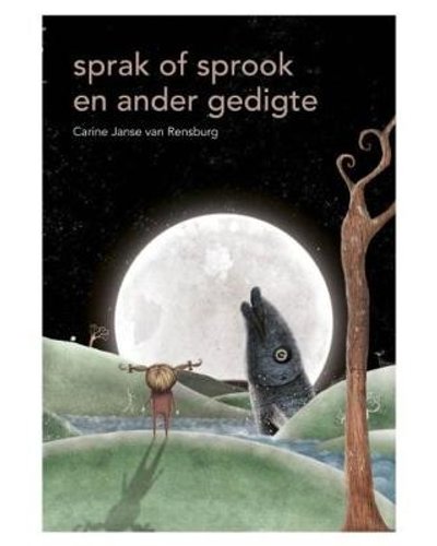Sprak of sprook en ander gedigte Gr 11 FAL (CAPS Approved) ISBN/SKU: 9780636184763