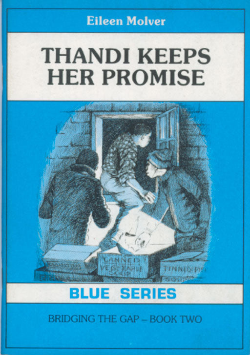 Blue Series - Thandi Keeps Her Promise ISBN/SKU: 9780796000200