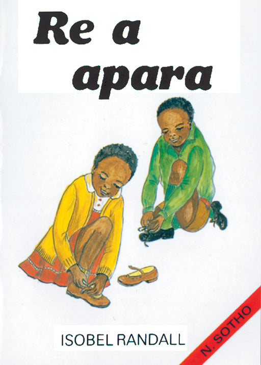We Get Dressed: (N. Sotho) Re A Apara ISBN/SKU: 9780796000262